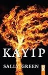 Kayıp by Sally Green