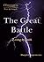 The Great Battle: Living by...
