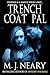 Trench Coat Pal by M.J. Neary