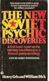 The New Soviet Psychic Discoveries
