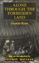 Alone Through the Forbidden Land: Journeys in Disguise Through Soviet Central Asia (Paperback)