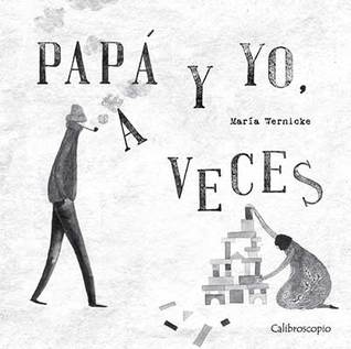Papá y yo, a veces