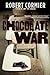 The Chocolate War (Chocolate War, #1) by Robert Cormier