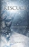 Rescuca: Savior of the Realm Rescuca: Savior of the Realm