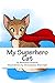 My Superhero Cat