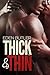 Thick & Thin (Thin Love, #3)