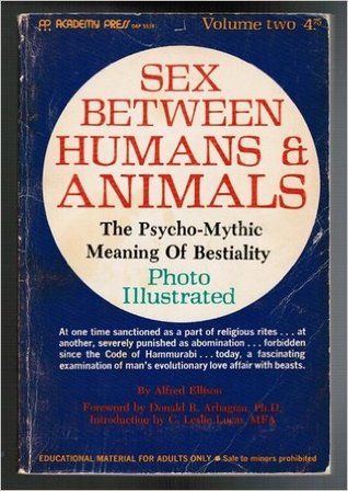 Sex Between Humans and Animals: The Psycho-Mythic Meaning of Bestiality