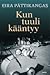 Kun tuuli kääntyy (Viivi, #2)