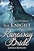The Knight and The Runaway Bride (Tales from Castle Klayloch #3)