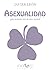 Asexualidad: ¿se puede vivi...