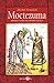Moctezuma. Apogeo y caída del imperio azteca (Spanish Edition)