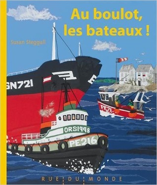 Au boulot, les bateaux!