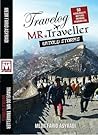 Travelog Mr. Traveller by Meor Farid Asyradi