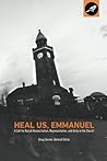 Heal Us, Emmanuel...