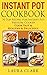 Instant Pot Cookbook: 50 To...