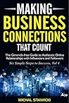 Making Business Connections That Count by Michal Stawicki