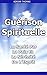 Guérison Spirituelle: La Sa...