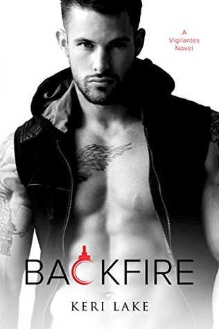 Backfire (Vigilantes, #2)