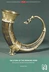The Story of the Drinking Horn by Vivian Etting