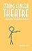 String Finger Theatre, Epis...