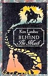 Behind The Mask by Kim Larabee