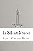 In Silent Spaces by Bryan Vincent Byrnes