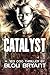 Catalyst: A Red Dog Thriller (The Altered, #1)