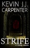 Strife by Kevin J.J. Carpenter