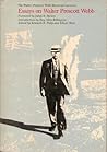 Essays on Walter Prescott Webb (The Walter Prescott Webb Memorial Lectures)