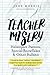Teacher Misery: Helicopter Parents, Special Snowflakes, and Other Bullshit