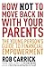 How Not to Move Back in With Your Parents: The Young Person's Complete Guide to Financial Empowerment