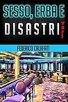 Sesso, erba e disastri vari by Federico Calafati