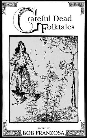 Grateful Dead Folktales (Paperback)
