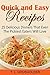 Quick and Easy Recipes: 25 ...