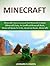 Minecraft: Diary of a Love Sick Minecraft Creeper (Minecraft Diary, An Unofficial Minecraft Book, Minecraft Books for Kids, Herobrine Books, Minecraft) ... Minecraft Diaries Book, kids books)