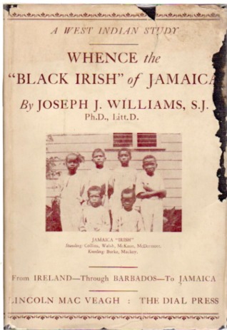 Whence the "Black Irish" of Jamaica? (Hardcover)