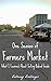 One Season of Farmers Marke...