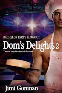 Dom's Delights 2: Bachelor Party Blowout (ebook)