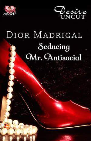 MSV Desire Uncut: Seducing Mr. Antisocial