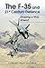 The F-35 and 21st Century Defence by Robbin Laird