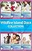 Wildfire Island Docs (Wildfire Island Docs, #1-6)