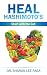 Heal Hashimoto's: Start wit...