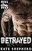 Betrayed