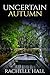 UNCERTAIN AUTUMN