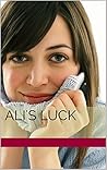 Ali's Luck (Ali Incorporated #1)