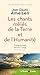 Les chants mêlés de la Terr...