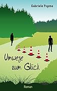 Umwege zum Glück