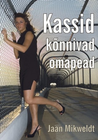 Read Kassid kõnnivad omapead