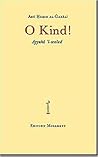 O Kind! Ayyuha 'l...