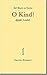 O Kind! Ayyuha 'l-walad Die berühmte ethische Abhandlung Ghaz... by Abu Hamid al-Ghazali